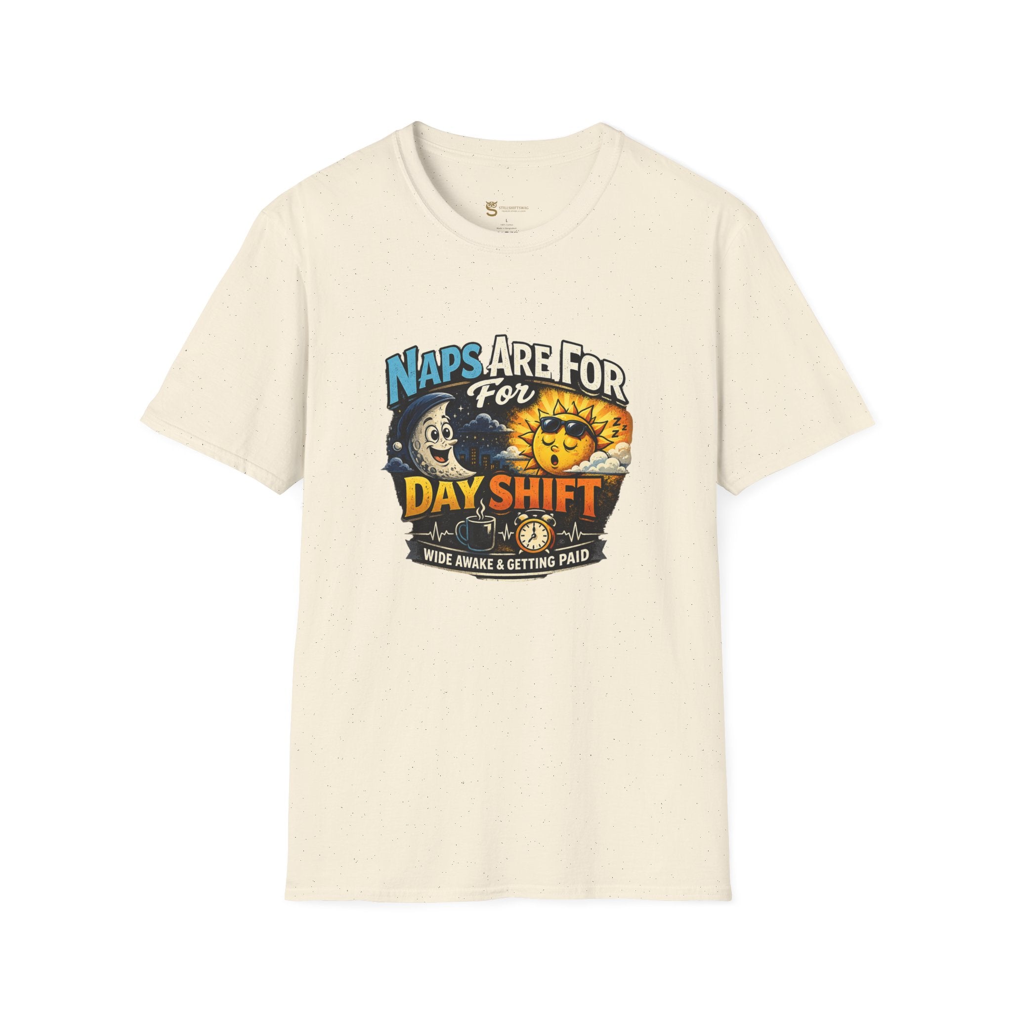 Naps Are For Day Shift T-Shirt