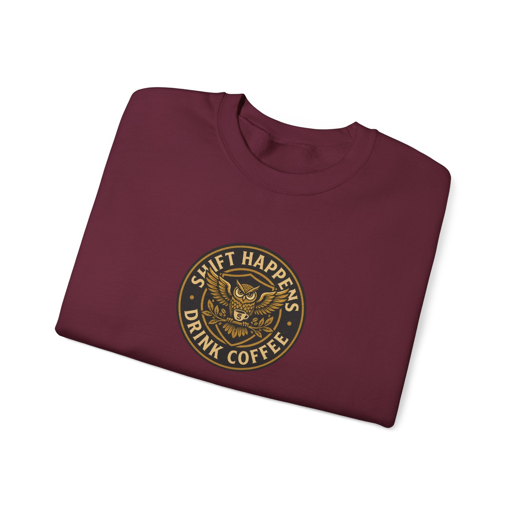 Crewneck Sweatshirt — “Shift Happens, Drink Coffee” Vintage Coffee Logo
