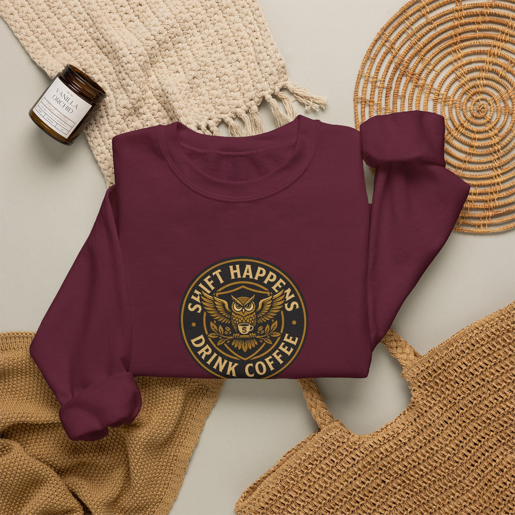 Crewneck Sweatshirt — “Shift Happens, Drink Coffee” Vintage Coffee Logo
