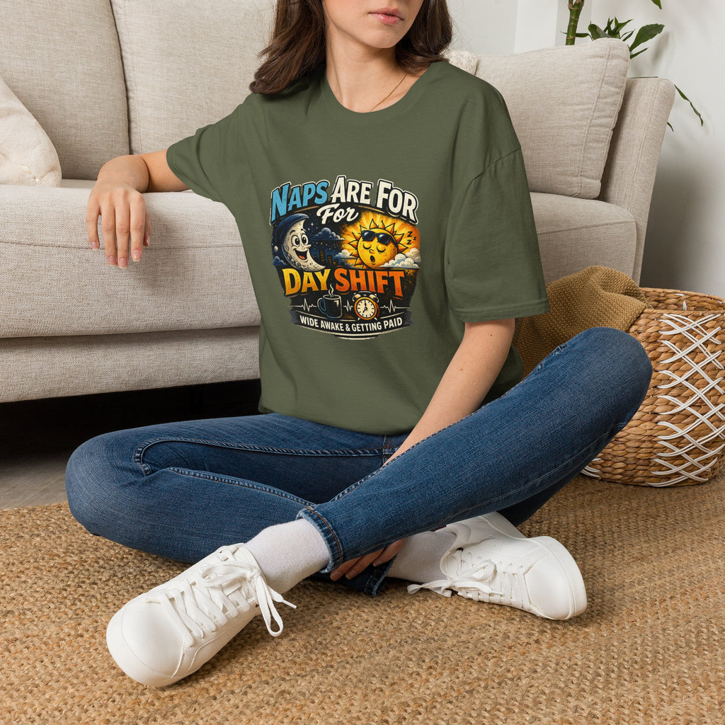 Naps Are For Day Shift T-Shirt