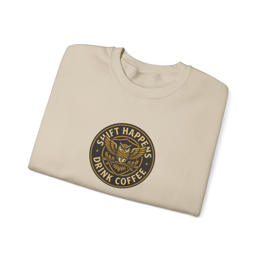 Crewneck Sweatshirt — “Shift Happens, Drink Coffee” Vintage Coffee Logo