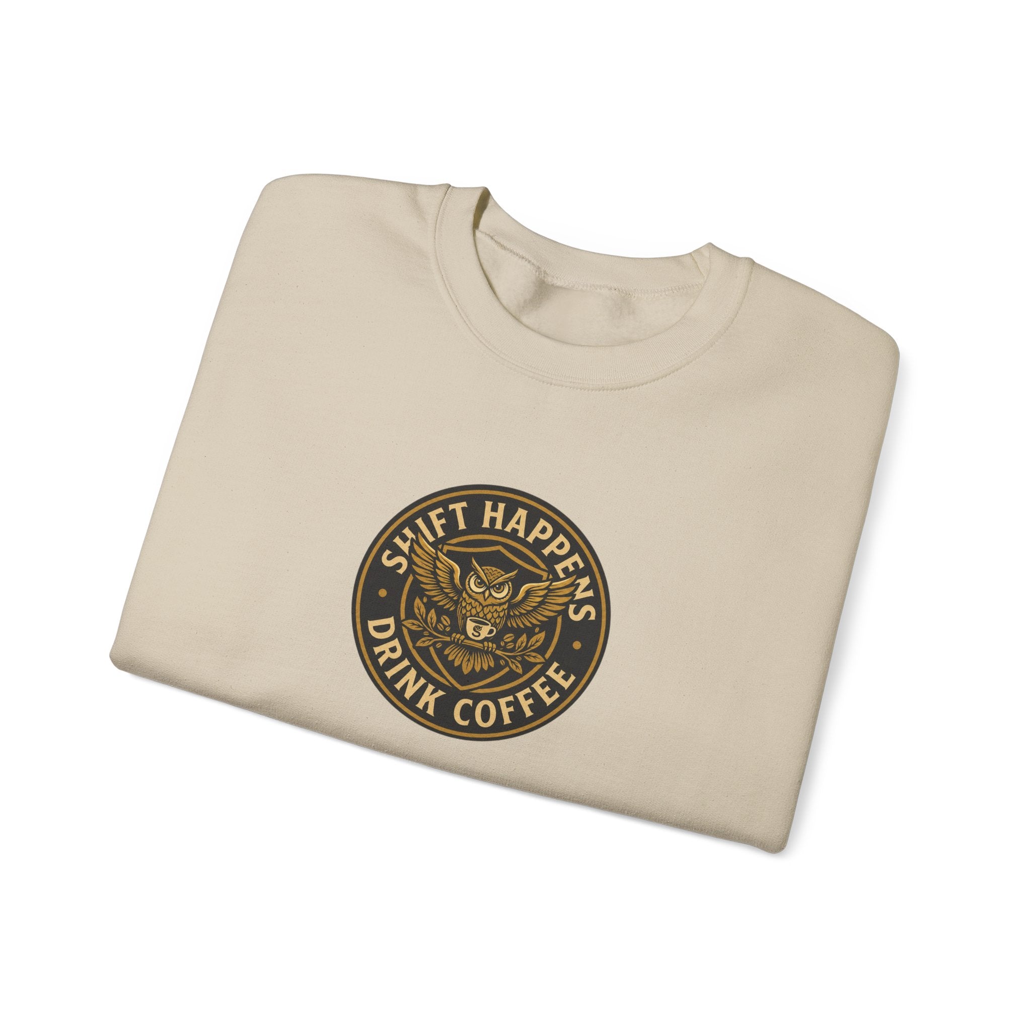 Crewneck Sweatshirt — “Shift Happens, Drink Coffee” Vintage Coffee Logo