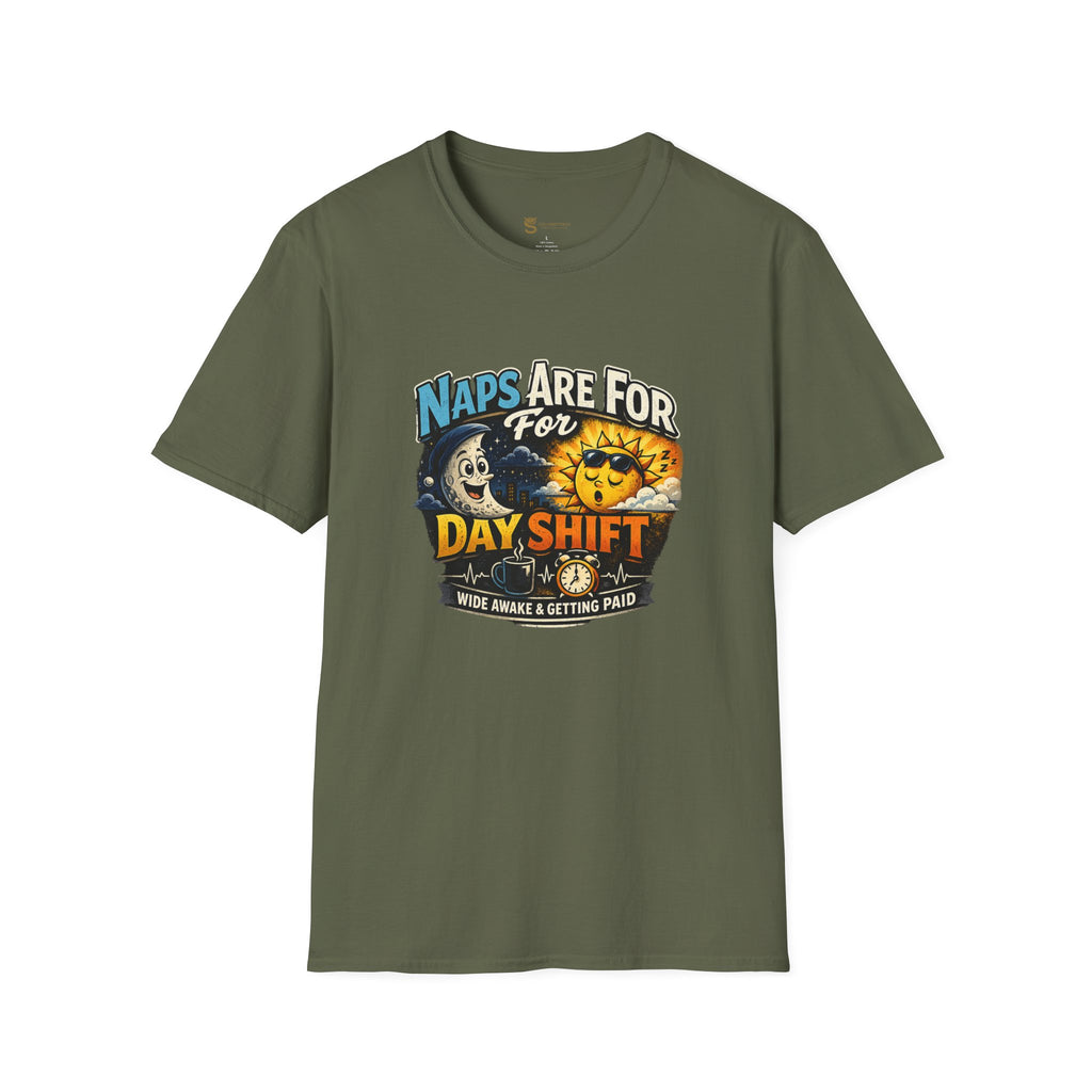 Naps Are For Day Shift T-Shirt