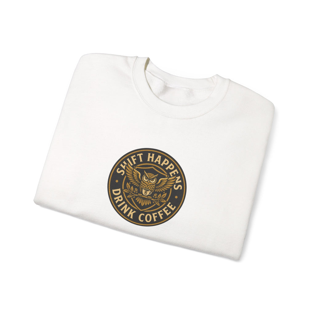 Crewneck Sweatshirt — “Shift Happens, Drink Coffee” Vintage Coffee Logo